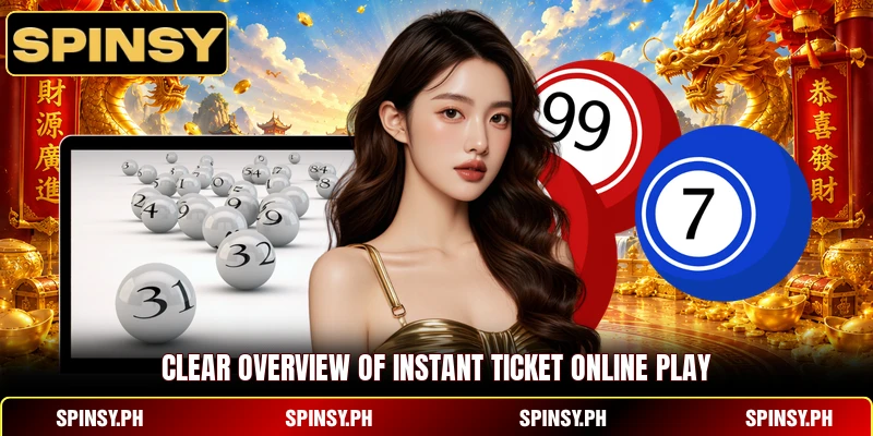 Clear overview of Instant Ticket online play