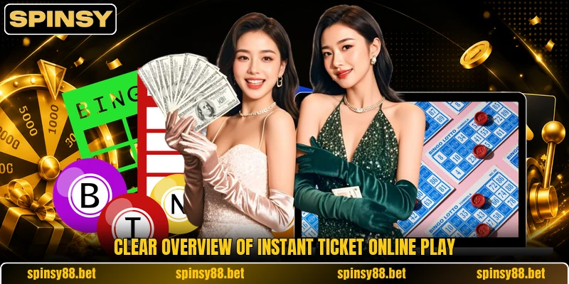 Clear overview of Instant Ticket online play Clear overview of Instant Ticket online play