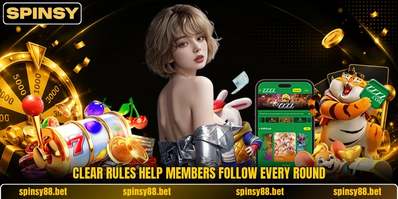 Clear rules help members follow every round