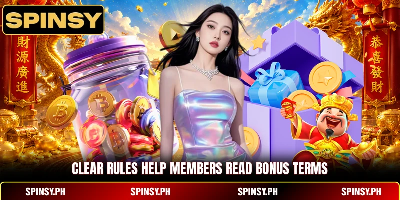 Promotions 6 Clear rules help members read bonus terms