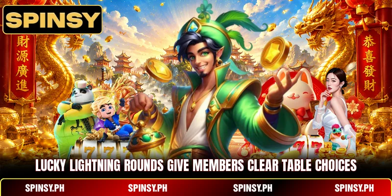 Lucky Lightning rounds give members clear table choices