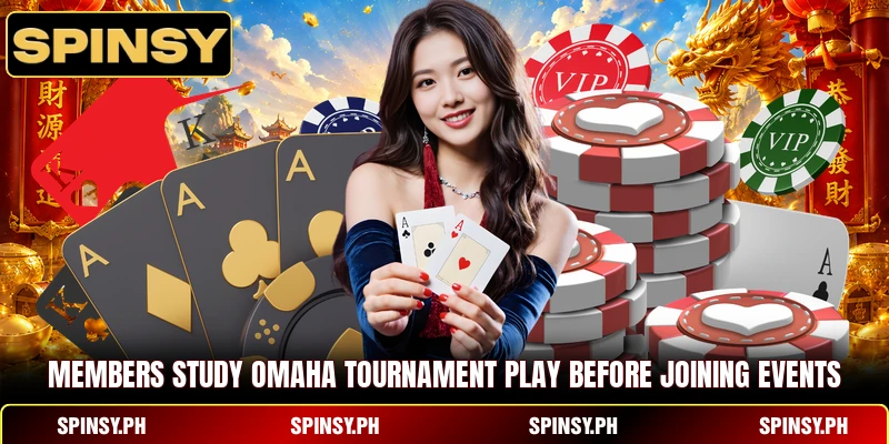 Members study omaha tournament play before joining events