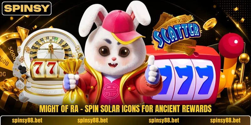 Might Of Ra - Spin Solar Icons For Ancient Rewards