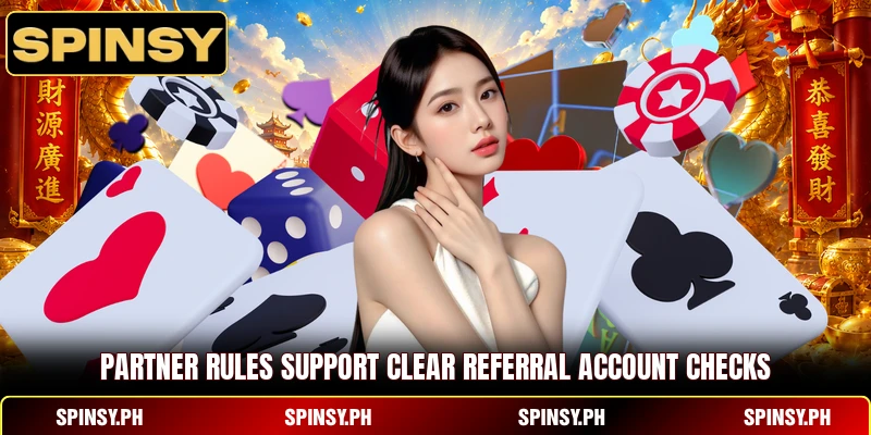 Agent program 5 Partner rules support clear referral account checks