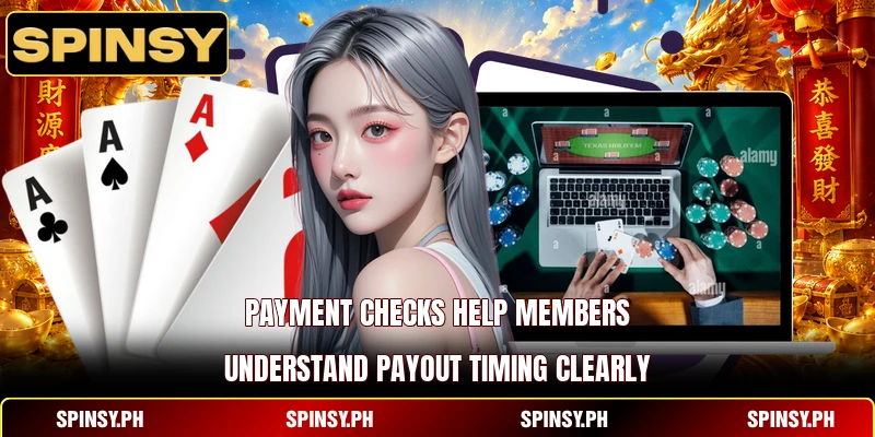 SPINSY Withdrawal 6 Payment checks help members understand payout timing clearly