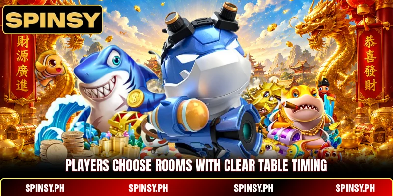 Players choose rooms with clear table timing