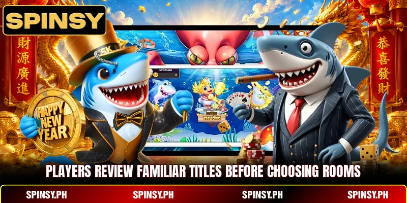 Players review familiar titles before choosing rooms