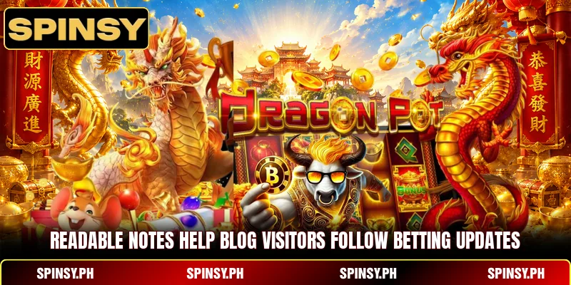 Blog 4 Readable notes help blog visitors follow betting updates