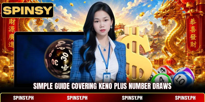 Simple guide covering Keno Plus number draws