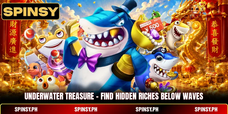 Underwater Treasure - Find Hidden Riches Below Waves 1 Underwater Treasure – Find Hidden Riches Below Waves